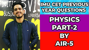 IMU CET EXAM| PHYSICS|MECHANICS-2 |MERCHANT NAVY|AJAY KHATI