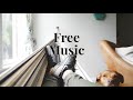 Free Background Music No Copyright Free Background Music No Copyright