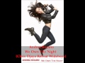 Andrea Rosario - We Own The Night (Chris Djaya Rebeat Wideboys)