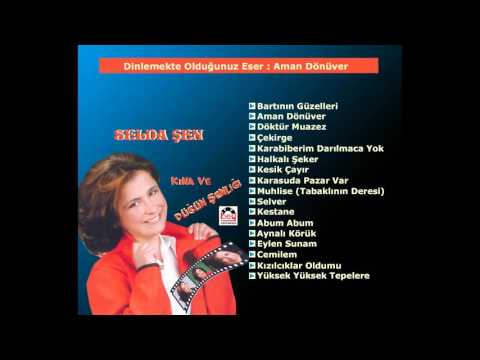 Selda Şen - Aman Dönüver