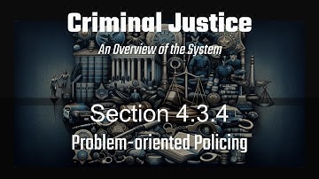 Section 4.3.4: Problem-oriented Policing