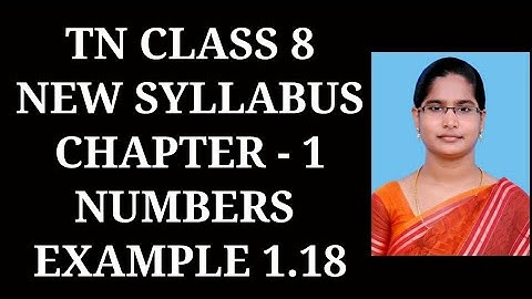 8th Maths Ch-1 Numbers | Example 1.18 | Samacheer One plus One channel