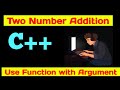 Addition of two numbers using function with Argument | c++ program | #cprogramming #codestudio
