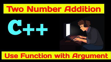 Addition of two numbers using function with Argument | c++ program | #cprogramming  #codestudio