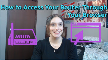 How to Access Your Router Through Your Internet Browser