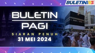 Buletin Pagi, 31 Mei 2024