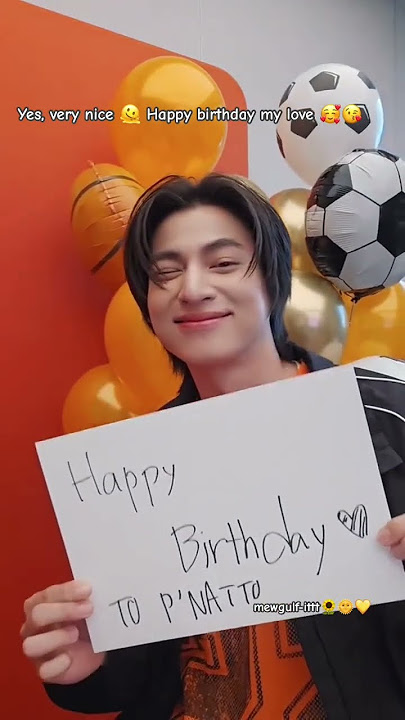 Yes, very nice 🫠 Happy birthday my love 🥰😘#gulfkanawut #phiballs #waanjai #mgpfg #shorts #fyp