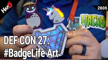 DEF CON 27: #badgelife Art and SAOs with Twinkle Twinkie - Hak5 2605