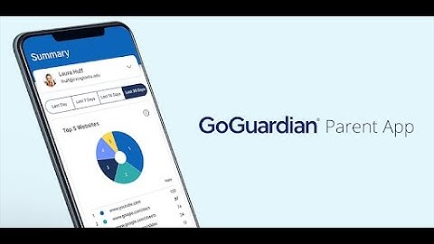 GoGuardian Parent App 720p HD