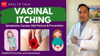 Vaginal Itching (Makating Pwerta): Symptoms, Causes, Risk factors & Prevention