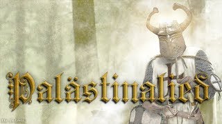 Palästinalied [German crusader song][+English translation]