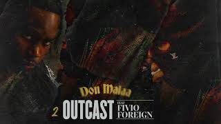 Video thumbnail of "Outcast feat Fivio Foreign - Malaa (Official Audio)"