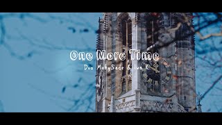 One More Time - Duo MobySade & Iwa K (OST. Bangsatnya Cinta Pertama) | Official Music Video
