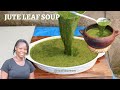 How to make jute leaf soup by leah screen  how to make green soup cooking food