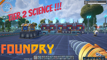 Tier 2 Science Packs...AUTOMATED | Foundry Early Access | Ep.4