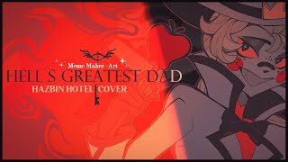 Hell’s Greatest Dad | Hazbin Hotel (Alastor & Lucifer) Cover Español Latino | by MemeMaker-Art