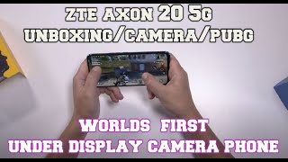 ZTE Axon 20 5G Unboxing\/Hands on\/Under display Camera samples\/PUBG Gaming test 6.9'' Oled 90HZ