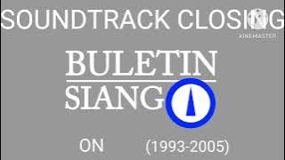 Soundtrack Closing Buletin Siang on SEAI (1993-2005)