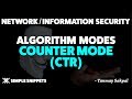 Understanding Counter Mode Encryption (CTR) in Cryptography ๐