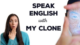 Unlimited English Speaking Practice with my AI Clone