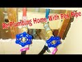 Re-Plumbing Home With Pex Pipe ( Complete Video )