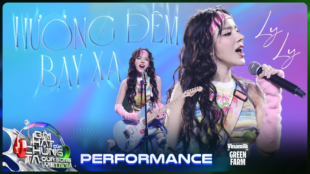 Hương Đêm Bay Xa - LyLy | Our Song Việt Nam [Performance]