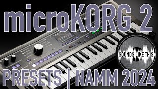 microKORG 2 | Riding the Presets at NAMM 2024