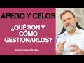 Apego y Celos: ¿Qué relación podemos encontrar entre el apego inseguro y el sentimiento de celos?