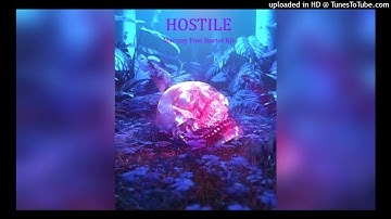 [FREE] STARTER KIT/SAMPLE PACK - "HOSTILE" | (Future, Nardo Wick, Southside, Pryex Whippa)
