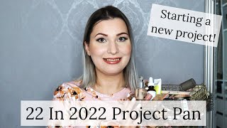 22 In 2022 Project Pan Intro