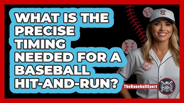 What Is The Precise Timing Needed For A Baseball Hit-and-run? - The Baseball Xpert