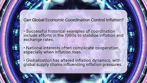 Can Global Economic Coordination Control Inflation? - Inflation Insight Channel