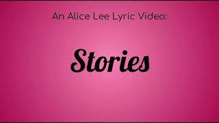 An Alice Lee Lyric Video: Stories