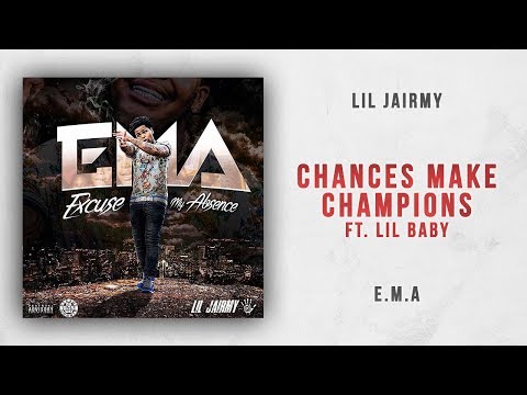 lil jairmy lil baby chances make champions audio lyrics