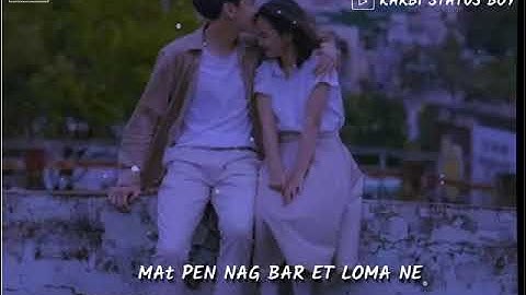oh nang ning Arlo do lang ma || status 🌼🌼 new karbi song [[ for wathapp status 🌼🔰