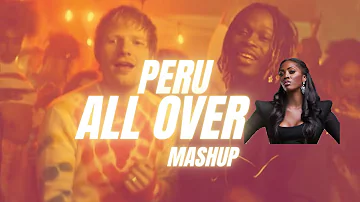 FIREBOY DML ft ED SHEERAN - PERU X ALL OVER (ROCKWIDIT MASHUP)