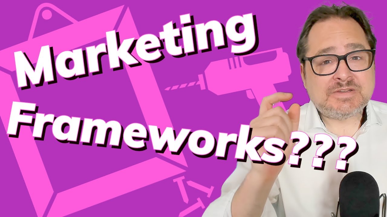 What Is A Marketing Framework? 🖼🌎💹 And When To Use Them 🤓