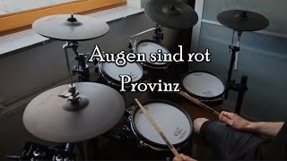 Augen sind rot - Provinz (Drum Cover)