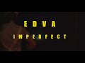 Edva  imperfect official