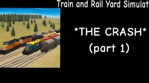TRAIN CRASH (Train And Rail Yard Simulator) part 1 {Big Boy}