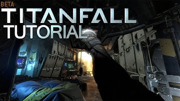 Titanfall Beta Tutorial Gameplay