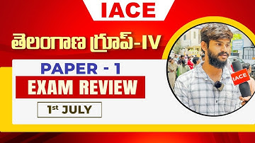 తెలంగాణ గ్రూప్-IV PAPER-I EXAM REVIEW || IACE