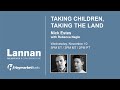 Taking Children, Taking the Land: Nick Estes with Rebecca Nagle