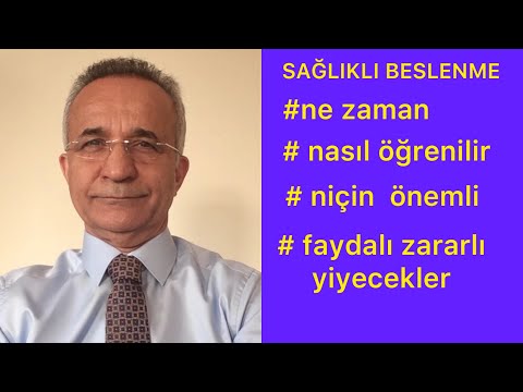 Video: Çocuklar Ve Doğru Beslenme: Bir çocuğa Sağlıklı Yiyecekler Nasıl öğretilir