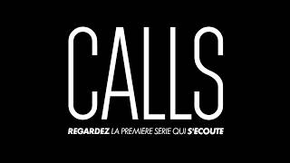 CALLS Chapitre 1 - BANDE ANNONCE