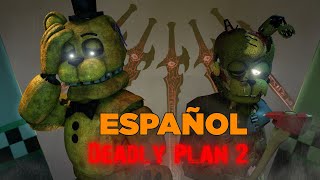 [SFM FNAF] Deadly Plan 2 Español by Zajcu37