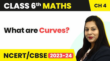 Curves - Basic Geometrical Ideas | Class 6 Maths