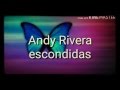 Andy rivera-a escondidas