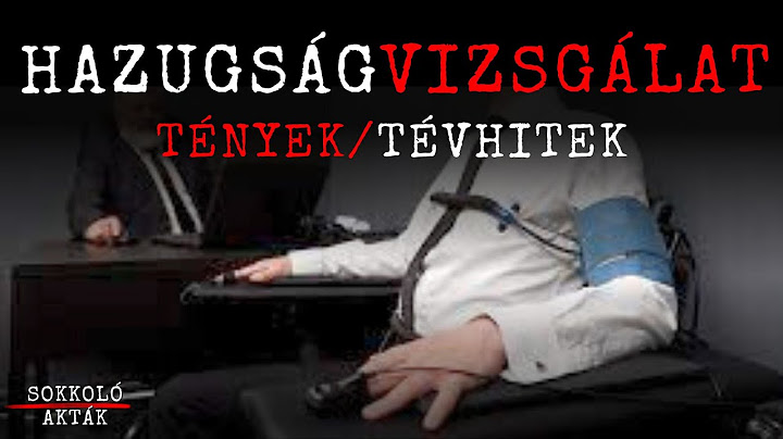 POLIGRÁF - Megbízható eszköz vagy modernkori varázslás?