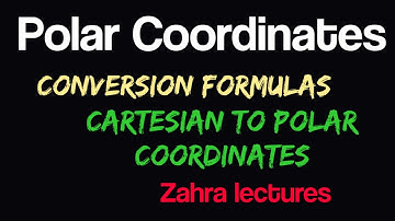 Polar coordinates| Conversion Formulas|Cartesian to polar coordinates| Maths zahra Lectures
